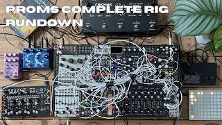 Complete Proms Rig Rundown // Eurorack // Pedal FX // Cosmos