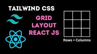 Tailwind CSS Grid Layout in React JS