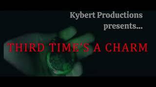 Third Time's a Charm (Trailer) - Short Film