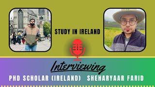 Interviewing Sheharyaar Farid from Ireland | Scholarship Stars by Dr. Bookworm - 2 | #studyinireland