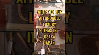 Japan LUXURY SHOPPING at an affordable price: Where to find them? #japan #shopping #reels #shorts