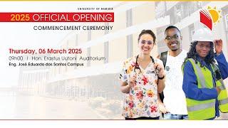 2025 Official Opening Commencement Ceremony