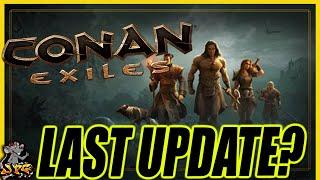 IS CONAN EXILES GETTING IT'S LAST UPDATE! Conan Exiles 2? The Future Of Funcom!