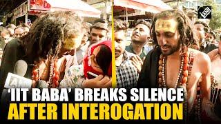 “I was unconscious…” ‘IIT Baba’ breaks silence after police interrogation in Jaipur