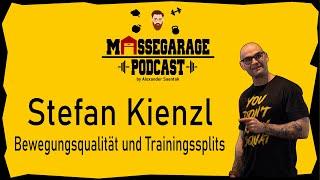 Massegarage - Podcast: #14 Stefan Kienzl über Bewegungsqualität und Trainingssplits