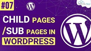 How to Create Child/Sub Pages in WordPress? | WordPress Tutorial