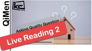 QiMen | Asking Quality Question : Live Reading 2 | Kevin Chan