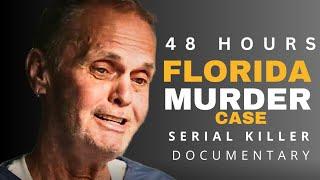 48 Hours : Florida Murder Case | Serial Killer Documentary