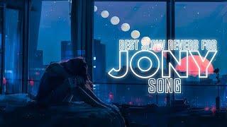 Top 5 Best JONY Song With Slow And Reverb||Russian||DROP ME BASS