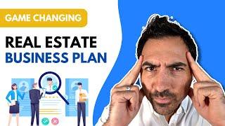 How To Create A GAME CHANGING Real Estate Business Plan (Step-By-Step)