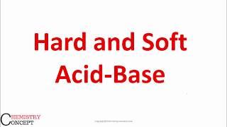 Hard and Soft Acids and Bases - Pearson principle (HSAB principle) | B.Sc Chemistry