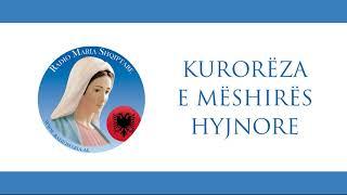 Kuroreza e Mëshires Hyjnore - Radio Maria Albania