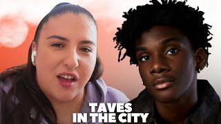 TAVES - IN THE CITY / JUST VIBES REACTION