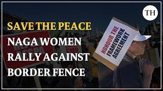 Naga women rally against border fence