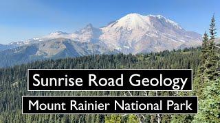 Sunrise Road Geology - Mount Rainier National Park