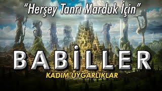 BABİLLER ve BABİL MİTOLOJİSİ - Kanun Koyucu ve İmar Ediciler