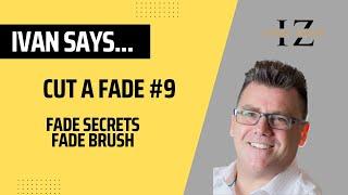 Fade secrets, trade secrets, use a fade brush for better fade clipper haircuts