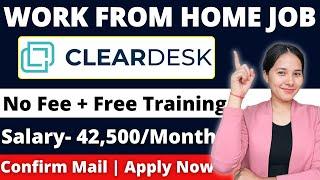 Earn 42,500/Month | Work From Home 2024 | Online jobs at home | Remote Job | Cleardesk