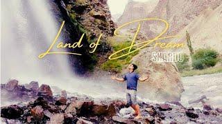 SKARDU land of dreams by travel with Fahad Ahmed