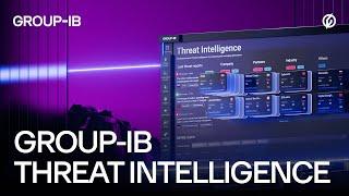 Group-IB Threat Intelligence: supercharge security and defeat attacks before they begin