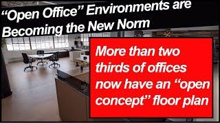 Hacks for Making the Most Out of Working in an Open Office Environment