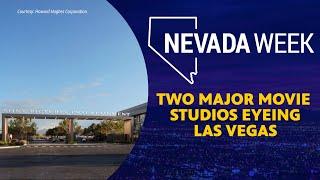 Two major movie studios eyeing Las Vegas | Nevada Week