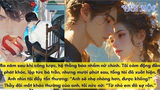 Bá Đạo Tổng Tài Chồng Tôi Là Xà Linh [TRUYỆN AUDIO VÂN MỘC]