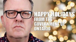 HAPPY HOLIDAYS FROM THE GOVERNMENT OF ONTARIO