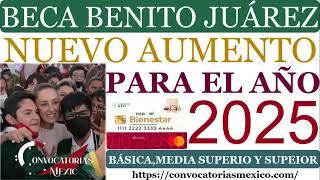  Beca Benito Juárez: Aumento oficial para 2025. ¿Cuánto recibirán los estudiantes?