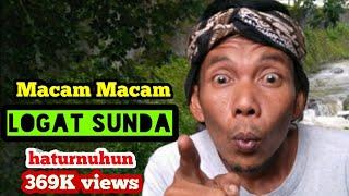 macam macam LOGAT SUNDA || antara Karawang | garut | tasik | majalengka