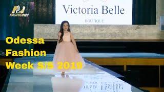 ODESSA FASHION WEEK | S/S 2019 UKRAINE | VICTORIA BELLE