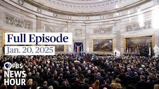 PBS News Hour full episode, Jan. 20, 2025