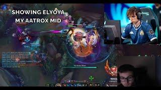 SHOWING ELYOYA MY AATROX MID (Challenger Lobby)