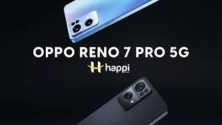 Oppo Reno 7 Pro 5 G | The Portrait Expert | Happi Mobiles