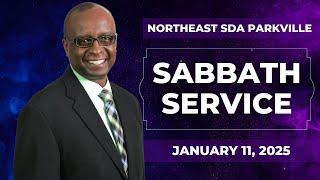 “Northeast SDA Church Sabbath School & Divine Service | January 11, 2025 |