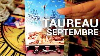 ️TAUREAU  Renaissance en Amour ! Abondance ! Indépendance ! Maîtrise ! Réussite !  SEPTEMBRE