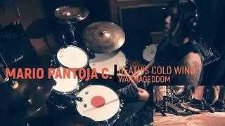 MARIO PANTOJA C. - Death's Cold Wind  - Warmageddom (OFFICIAL DRUM PLAYTHROUGH)