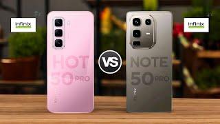 Infinix Hot 50 Pro 4G Vs Infinix Note 50 Pro 4G