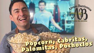 POPCORN, CABRITAS, PALOMITAS, POCHOCLOS. La mejor receta del mundo para hacer en casa.