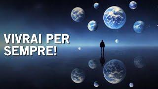 La teoria quantistica mostra che la vita è infinita!