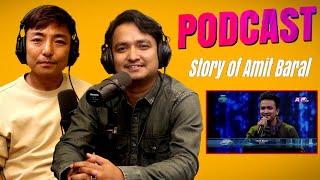 Nepal Idol Top 5 to School Music Teacher! Story of Amit Baral!Biswa Limbu Podcast ep - 314