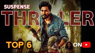 TOP 6 NEW SOUTH Suspense Mystery Thriller Movies In Hindi Dubbed On YouTube