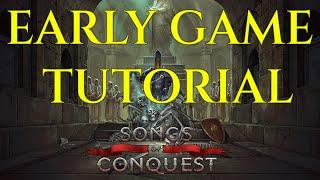 EARLY GAME TUTORIAL - Songs Of Conquest Guide Tips Tricks