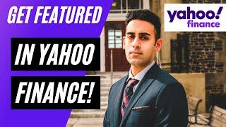How to Get Featured in Yahoo Finance | STEP-BY-STEP TUTORIAL!