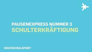 Schulterkräftigung (Pausenexpress #3) | Hochschulsport