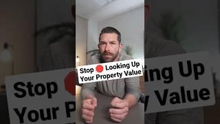 The Value Of Your Home Value Doesn't Matter 