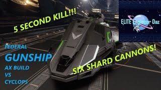 Test Build - Federal Gunship VS Cyclops - 5 Second Kill! - Elite Dangerous