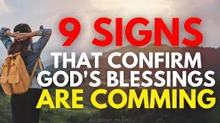 9 Uncommon Signs That Confirm God's Blessings Are Coming