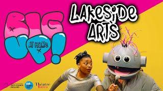 Big Up at Home - Hello Lakeside Arts!