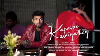 #VARNA_STUDIO // KANAVAE KALAIYATHEY // TAMIL ALBUM SONG// DIRECTOR BY ABINESH //